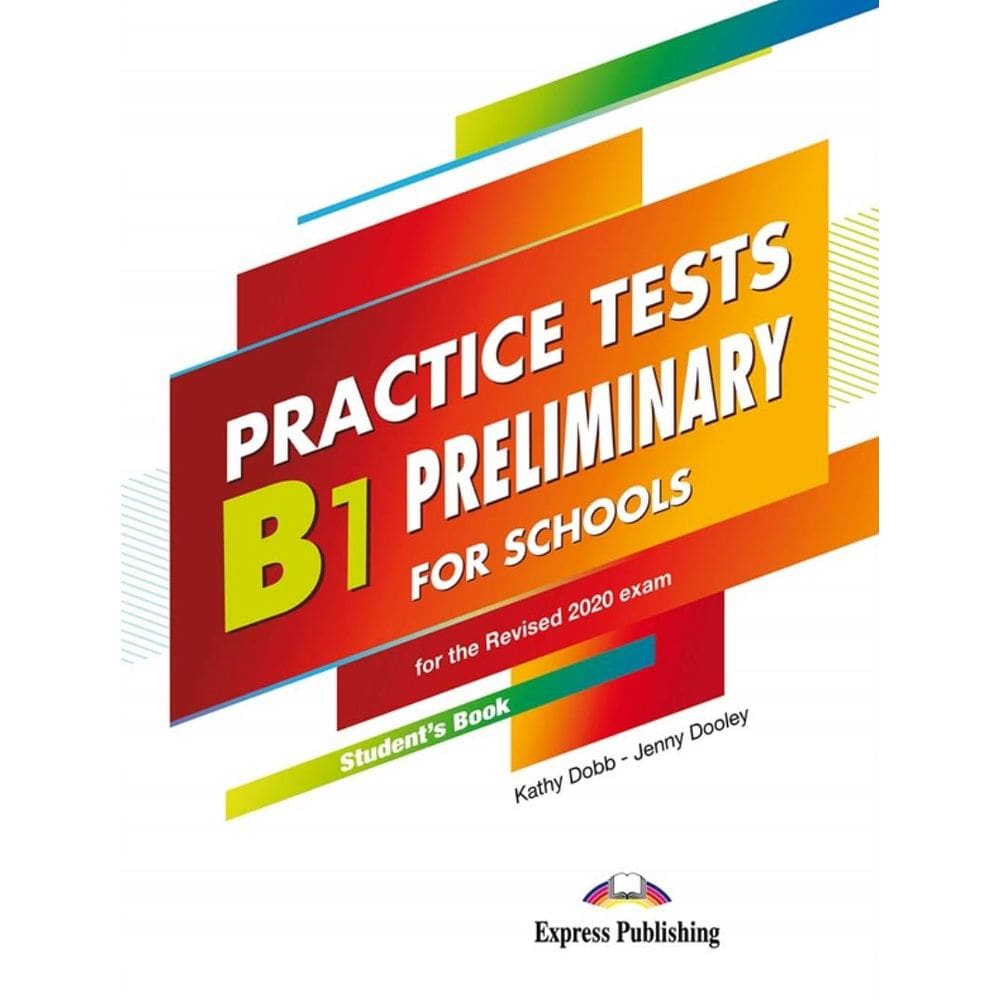 B1 Preliminary For Schools Practice Tests For The Revised 2020 Sb With Digibook App