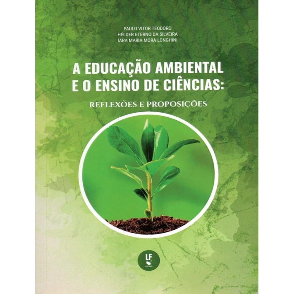Educacao Ambiental E O Ensino De Ciencias, A