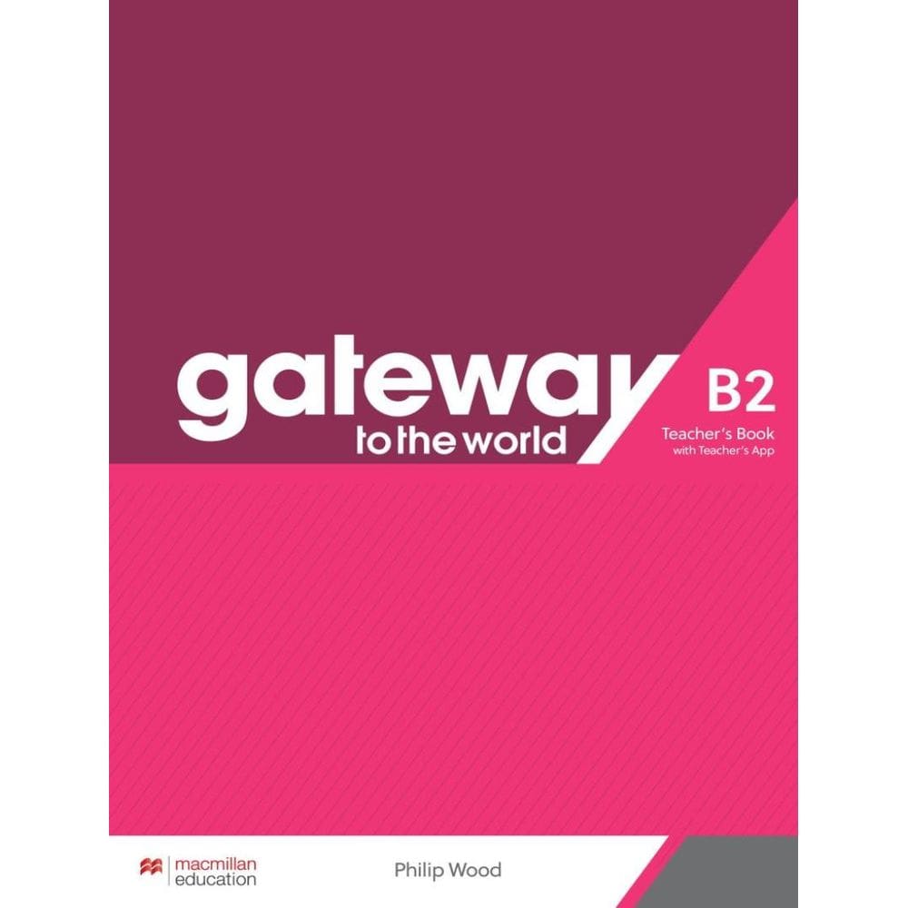 Gateway To The World B2 Tb With Teacher´S App