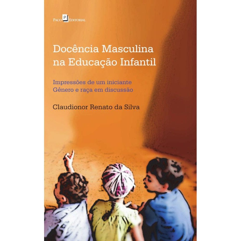 Docência Masculina na Educação Infantil