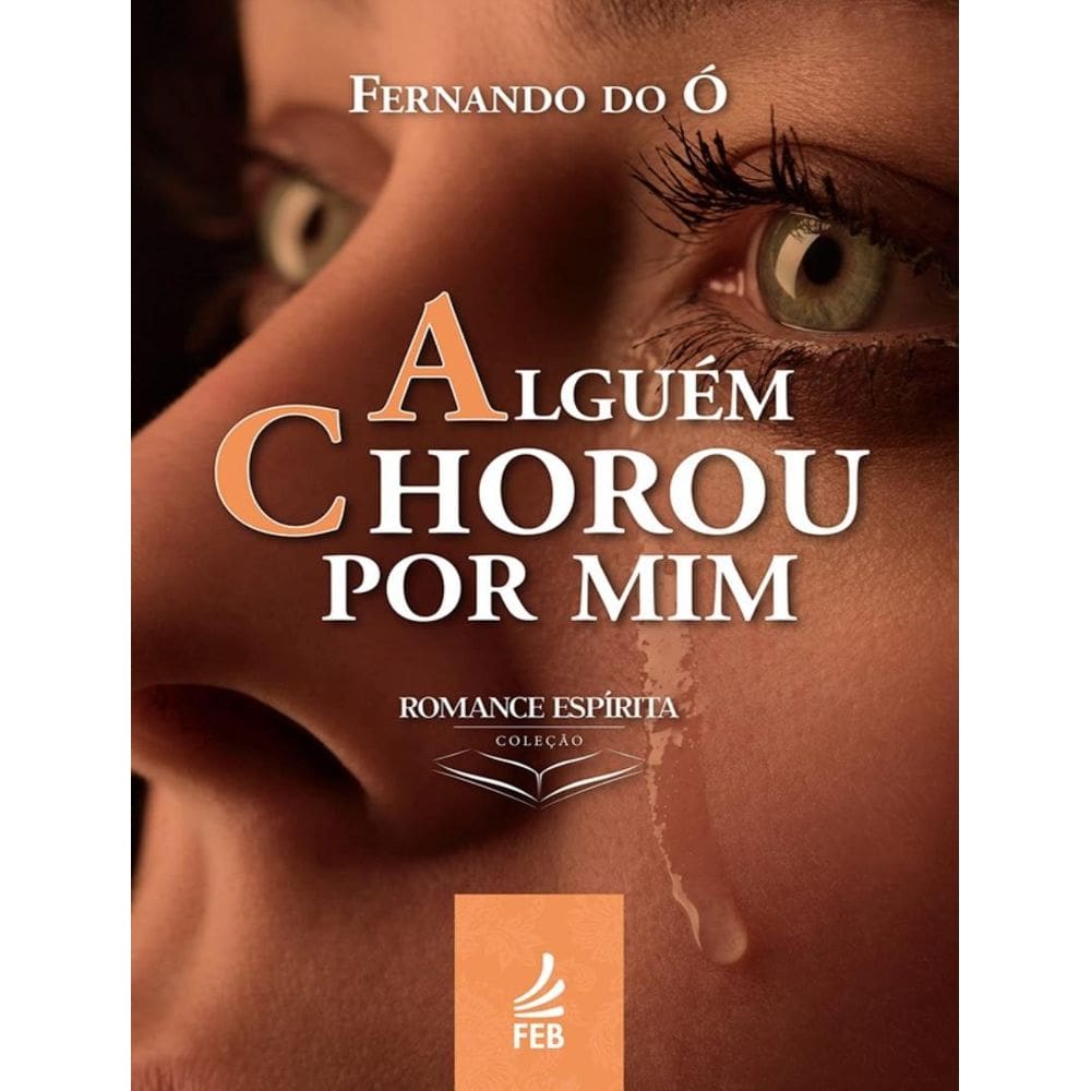 Alguem Chorou Por Mim - 14ª Ed