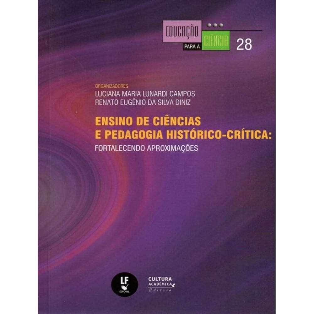 Ensino De Ciencias E Pedagogia Historico-Critica
