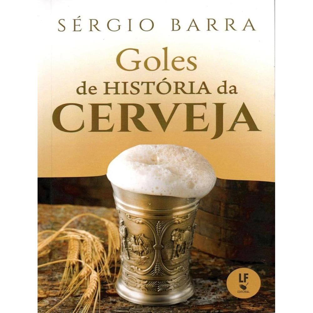 Goles De Historia Da Cerveja