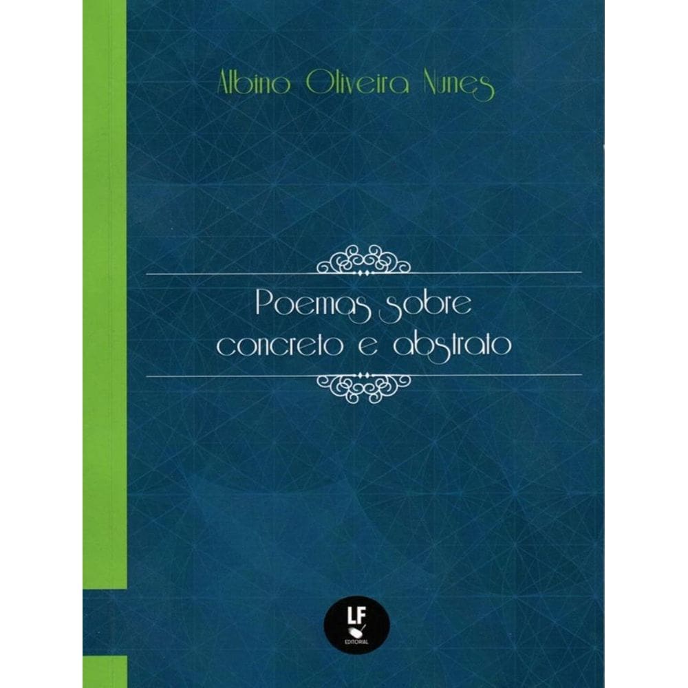 Poemas Sobre O Concreto E O Abstrato