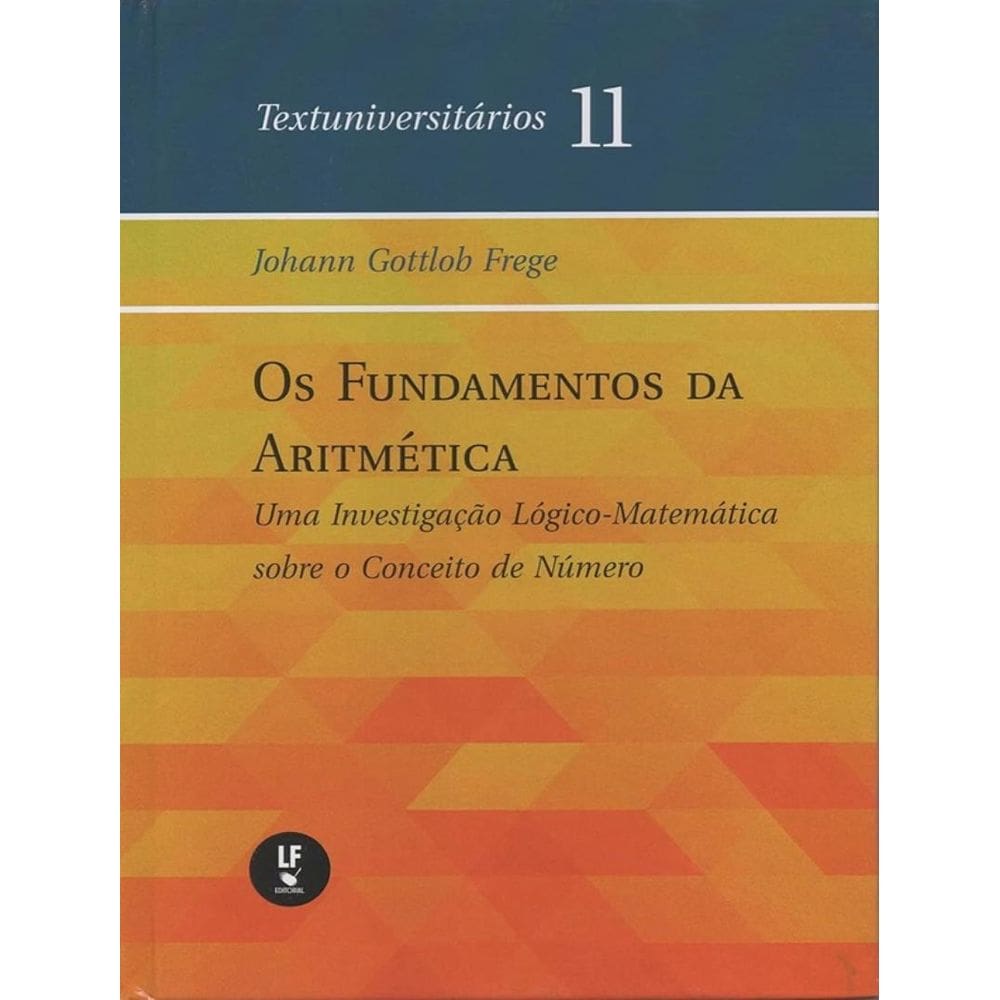 Fundamentos Da Aritmetica, Os