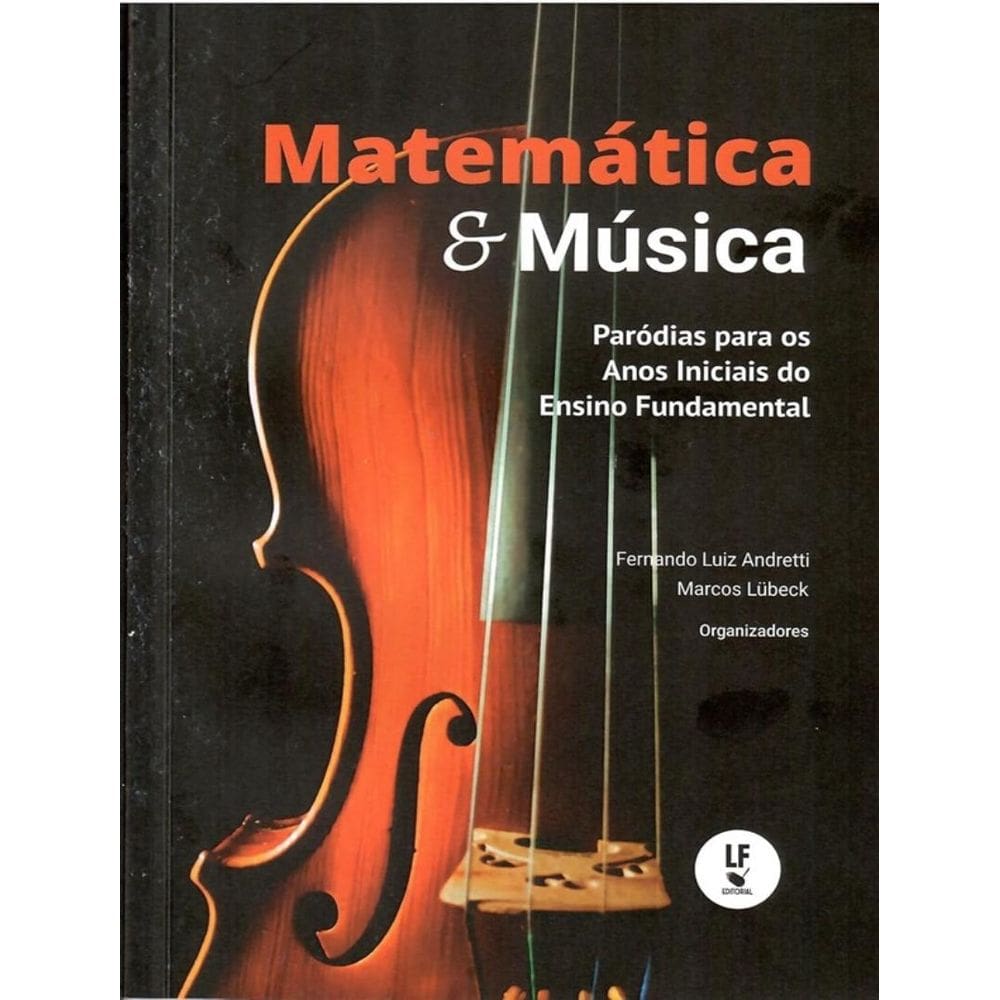 Matematica E Musica Parodias Para Os Anos Iniciai Do Ensino Fundamental