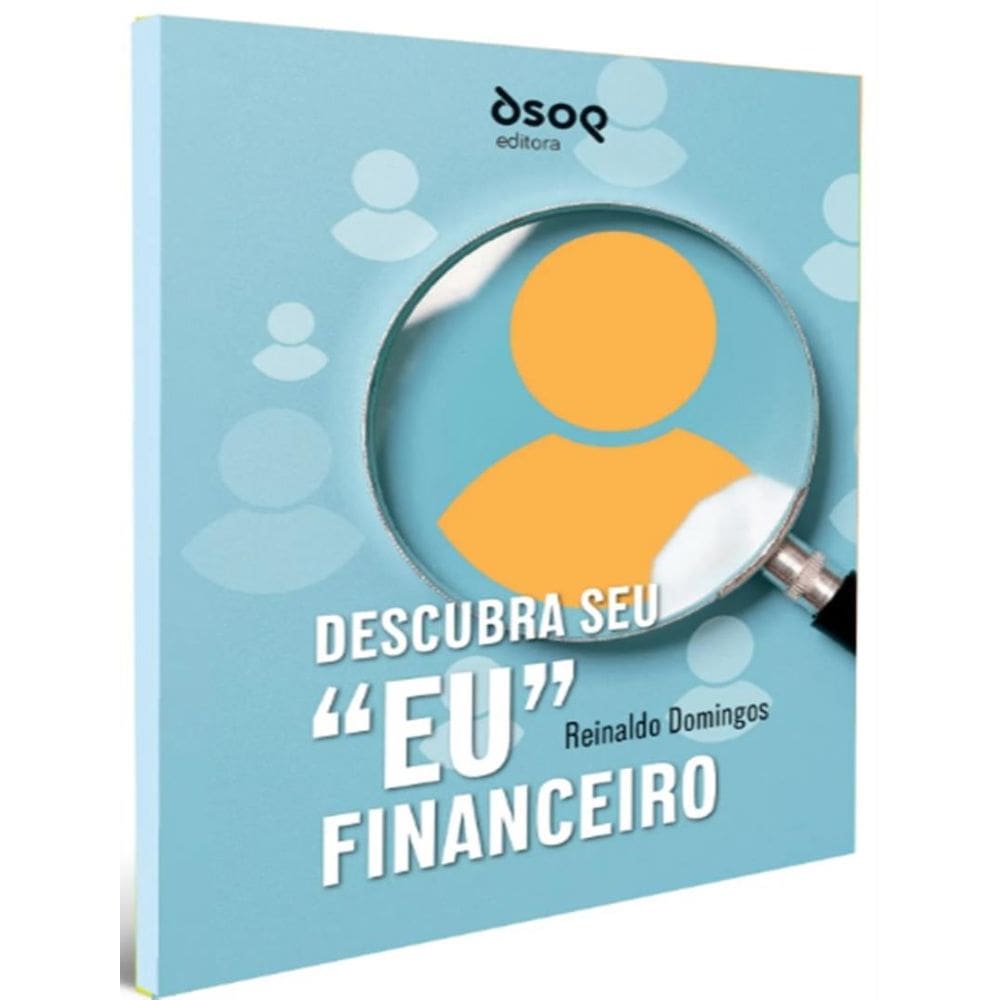 Descubra Seu ”Eu” Financeiro