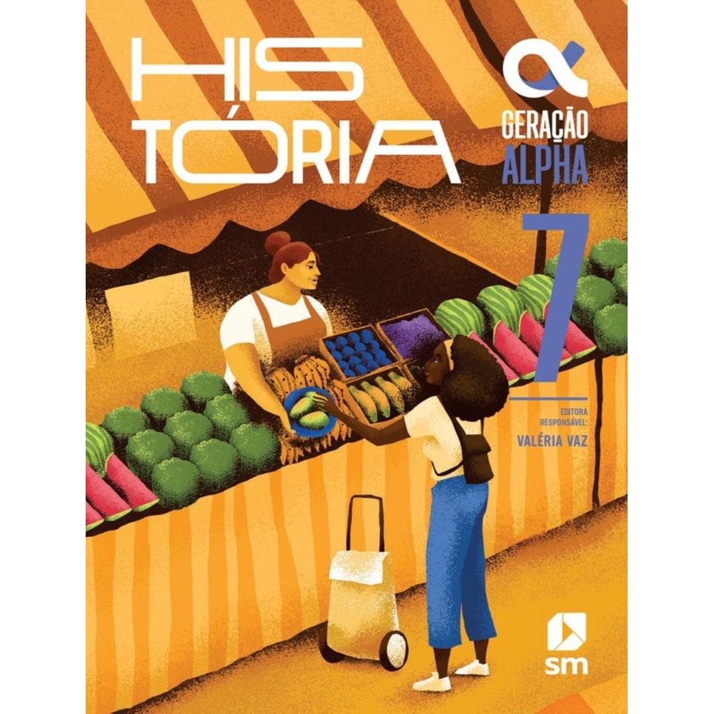 Geracao Alpha - Historia - 7º Ano - 5ª Ed. 2024