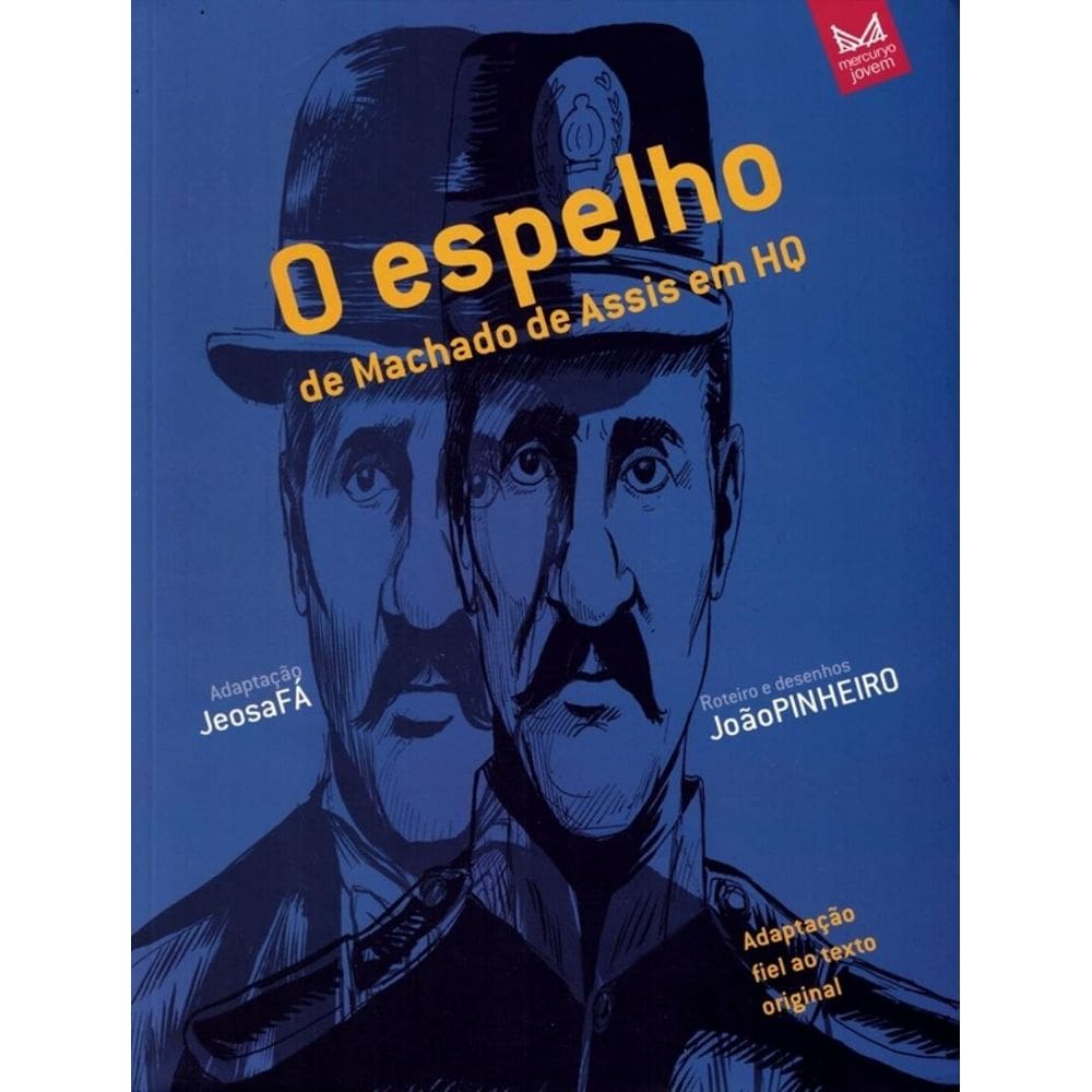 Espelho De Machado De Assis Em Hq, O