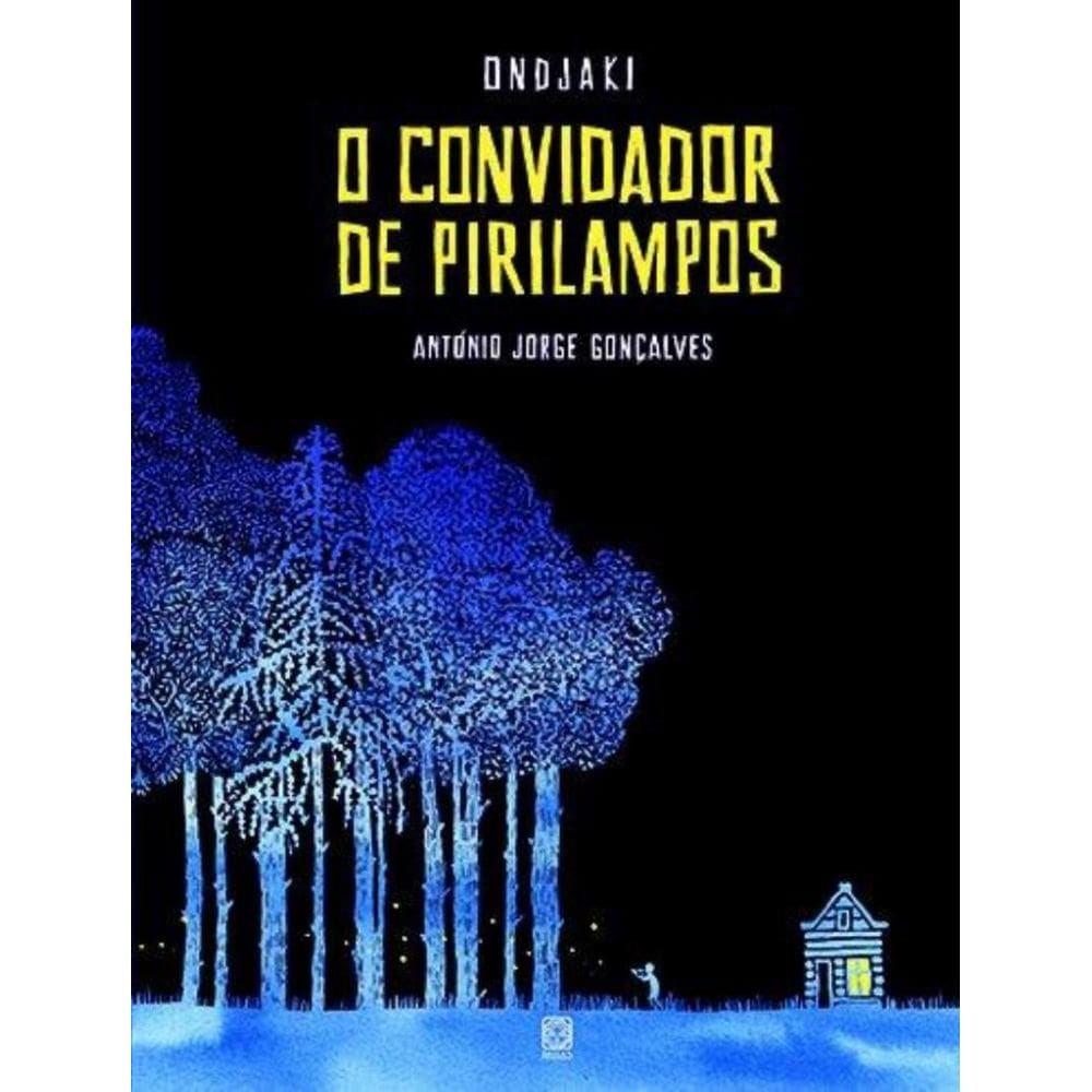 Convidador De Pirilampos, O