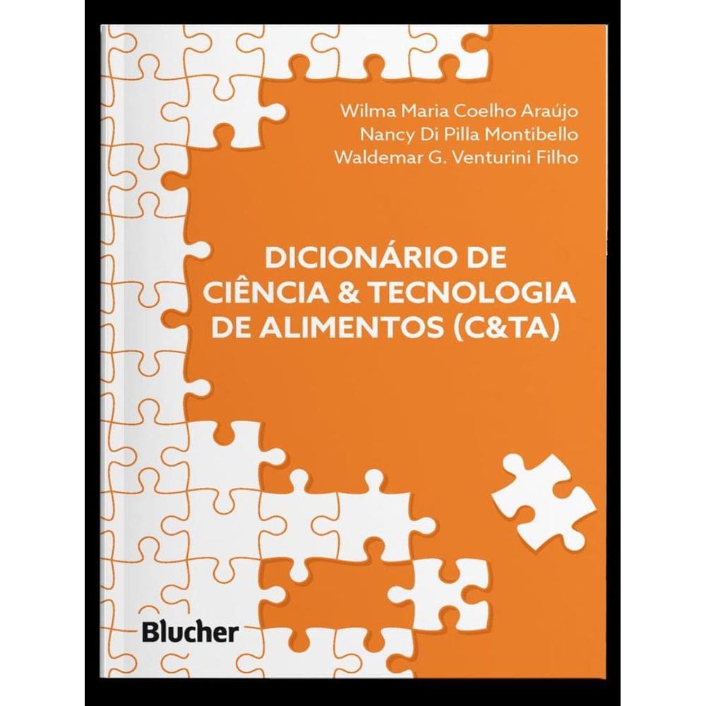 Dicionario De Ciencia & Tecnologia De Alimentos (C&Ta)