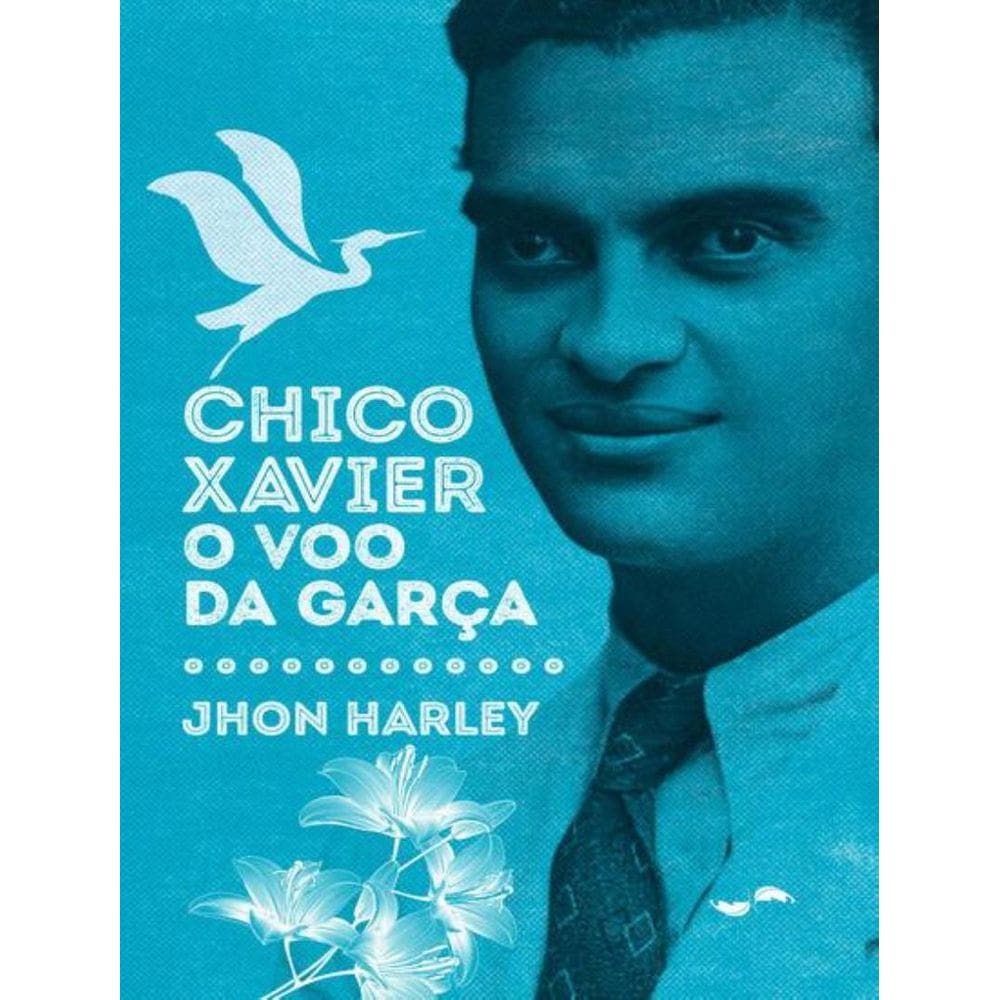 Chico Xavier - O Voo Da Garca