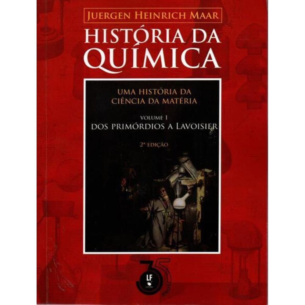 Historia Da Quimica - Vol.1