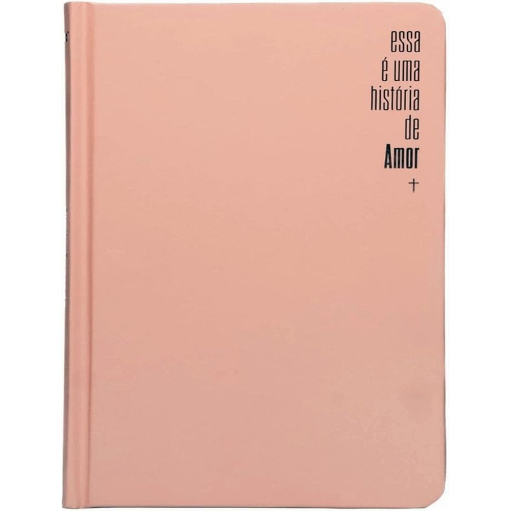 Biblia Slim Nvi - Esta E Uma Historia De Amor -  Capa Dura Rosa - Luxo