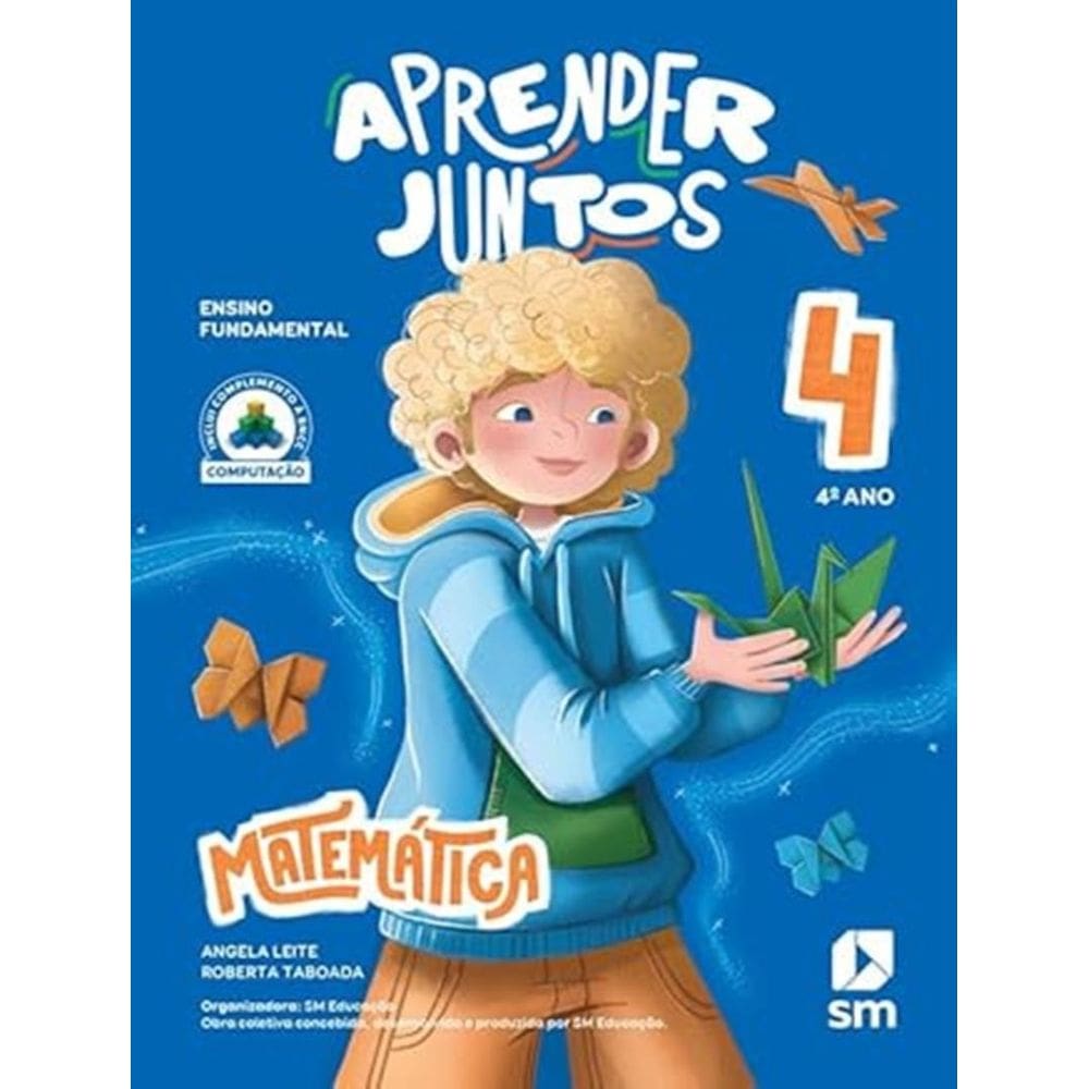 Aprender Juntos - Matematica - 4º Ano - 8ª Ed 2025