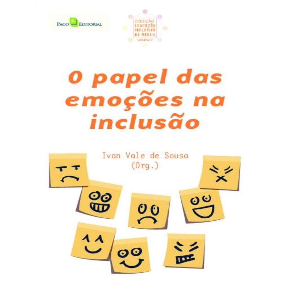 Papel Das Emocoes Na Inclusao,O
