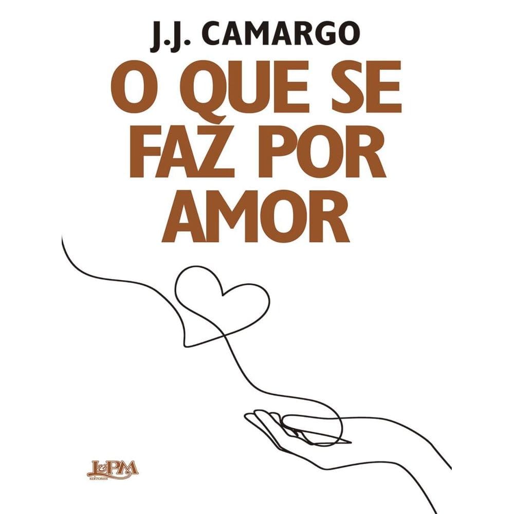 Que Se Faz Por Amor, O