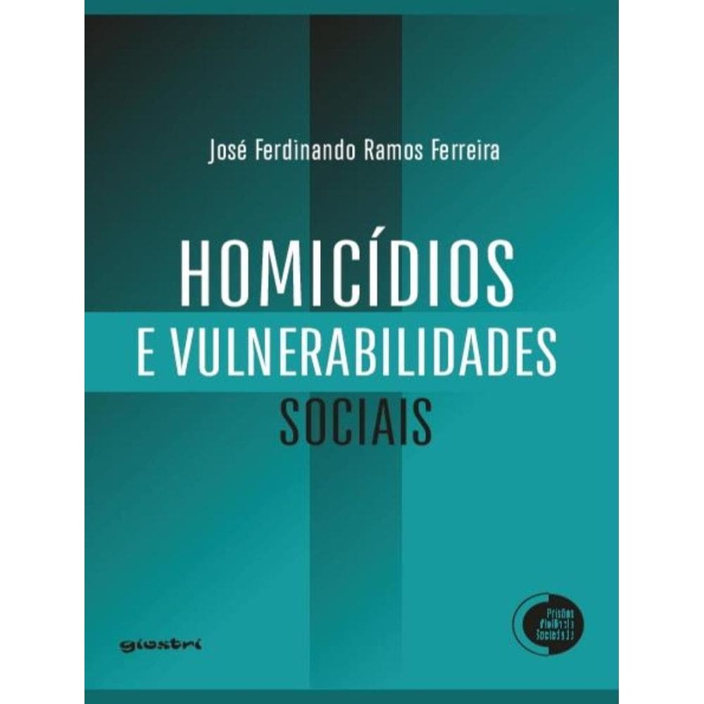 Homicidios E Vulnerabilidades Sociais