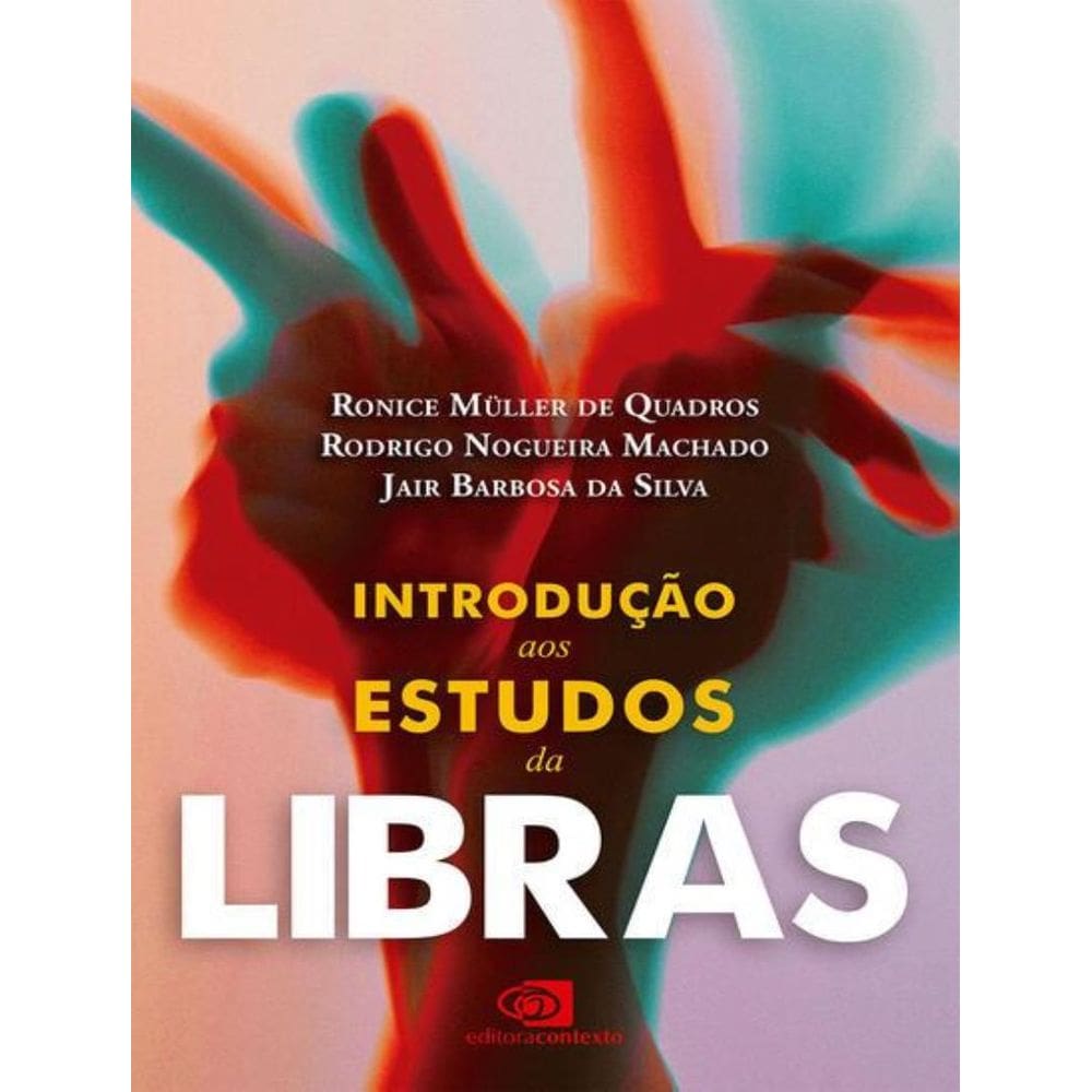 Introducao Aos Estudos Da Libras