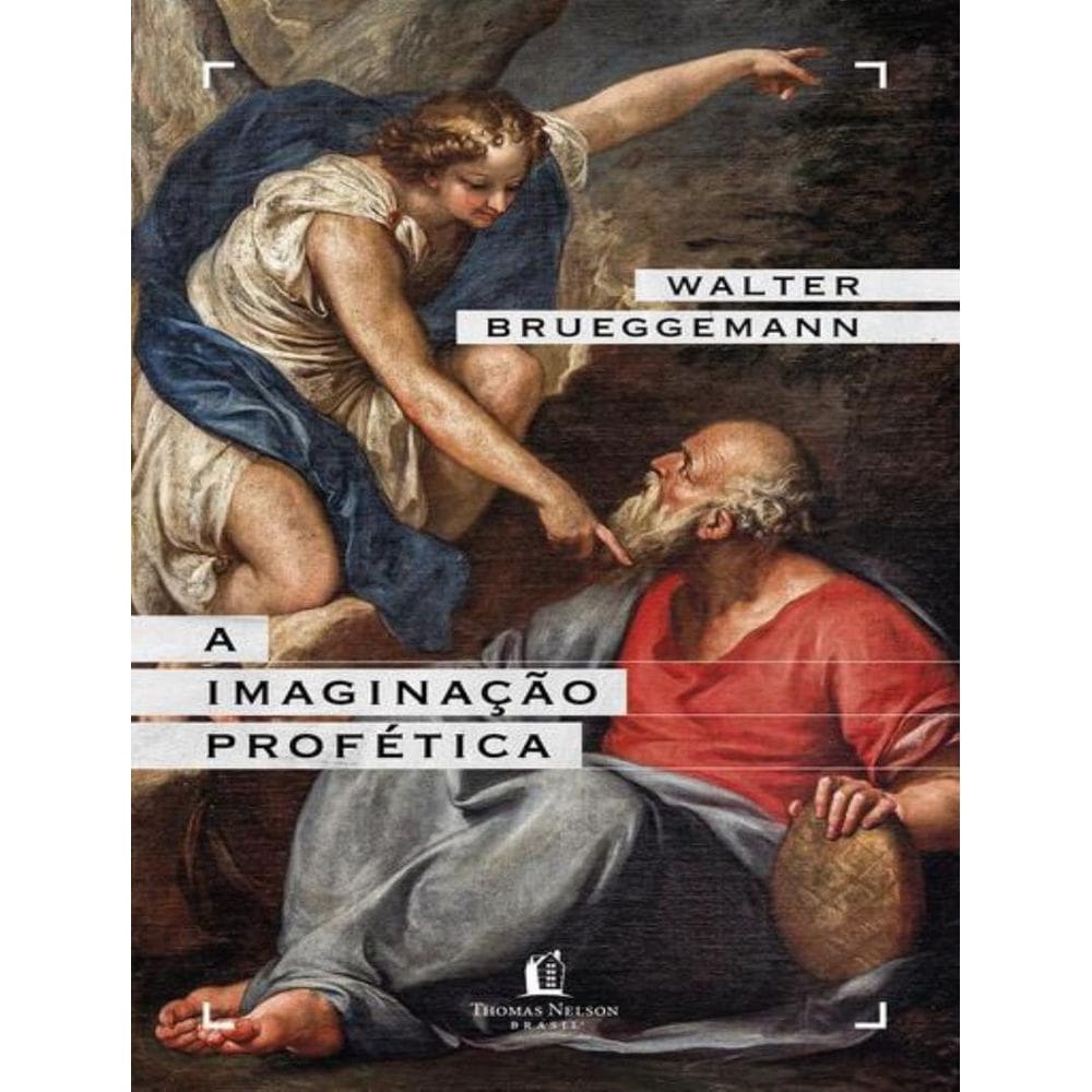 Imaginacao Profetica, A