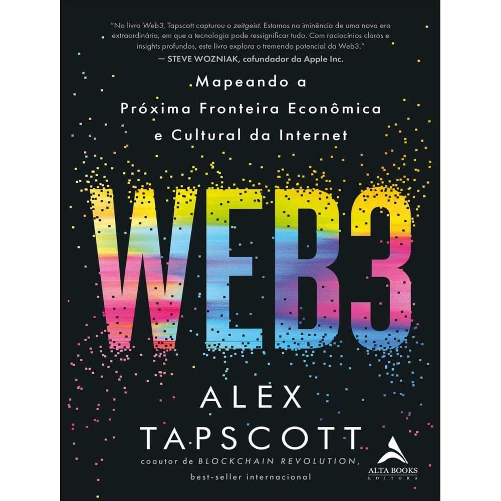 Web3 - Mapeando A Proxima Fronteira Economica E Cultural Da Internet