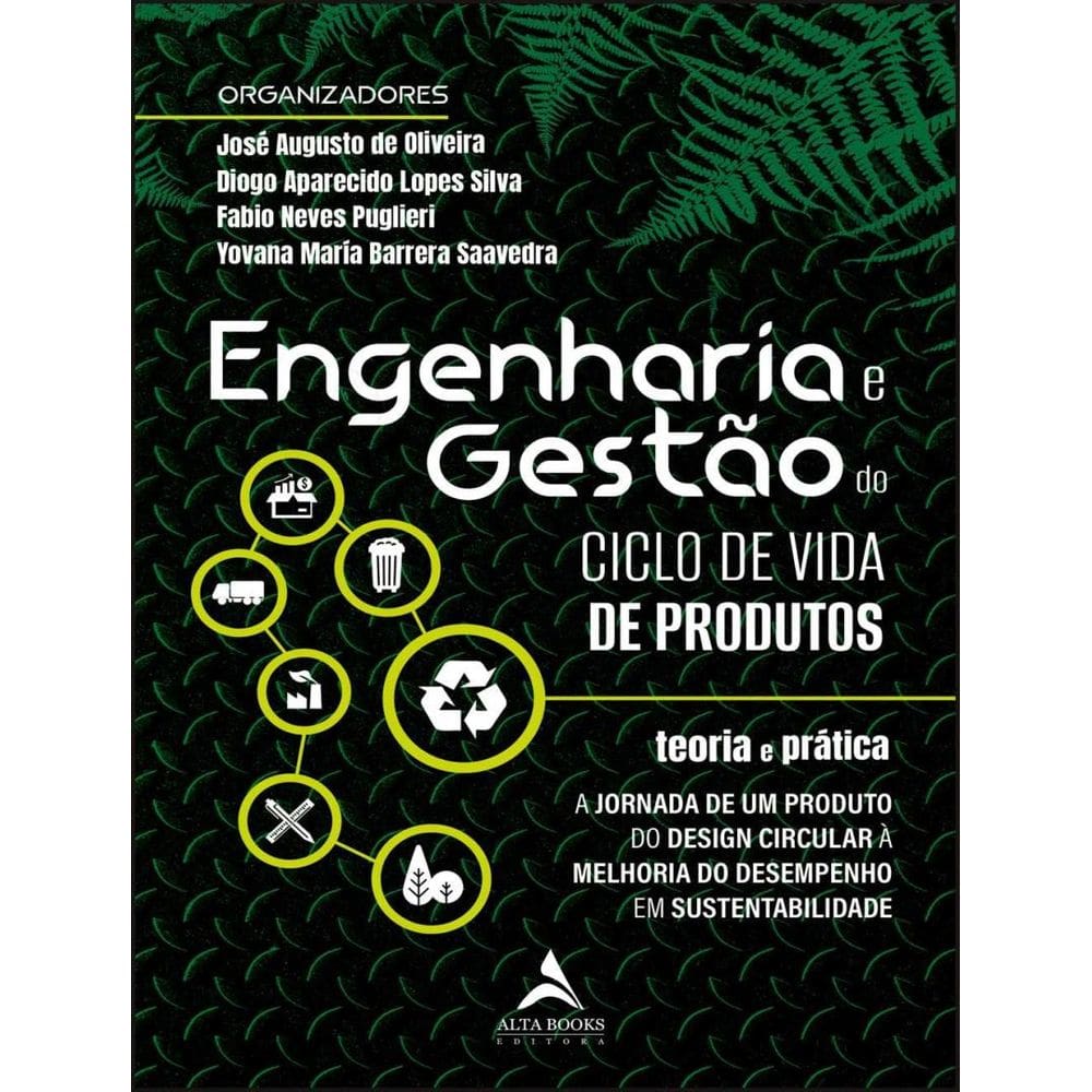 Engenharia E Gestao Do Ciclo De Vida De Produtos - Teoria E Pratica