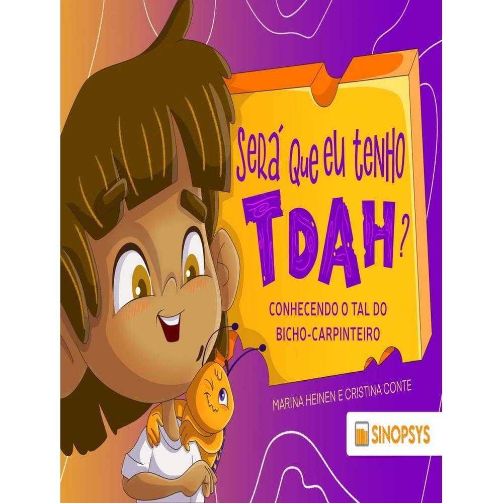 Sera Que Eu Tenho Tdah? - Conhecendo O Tal Do Bicho-Carpinteiro