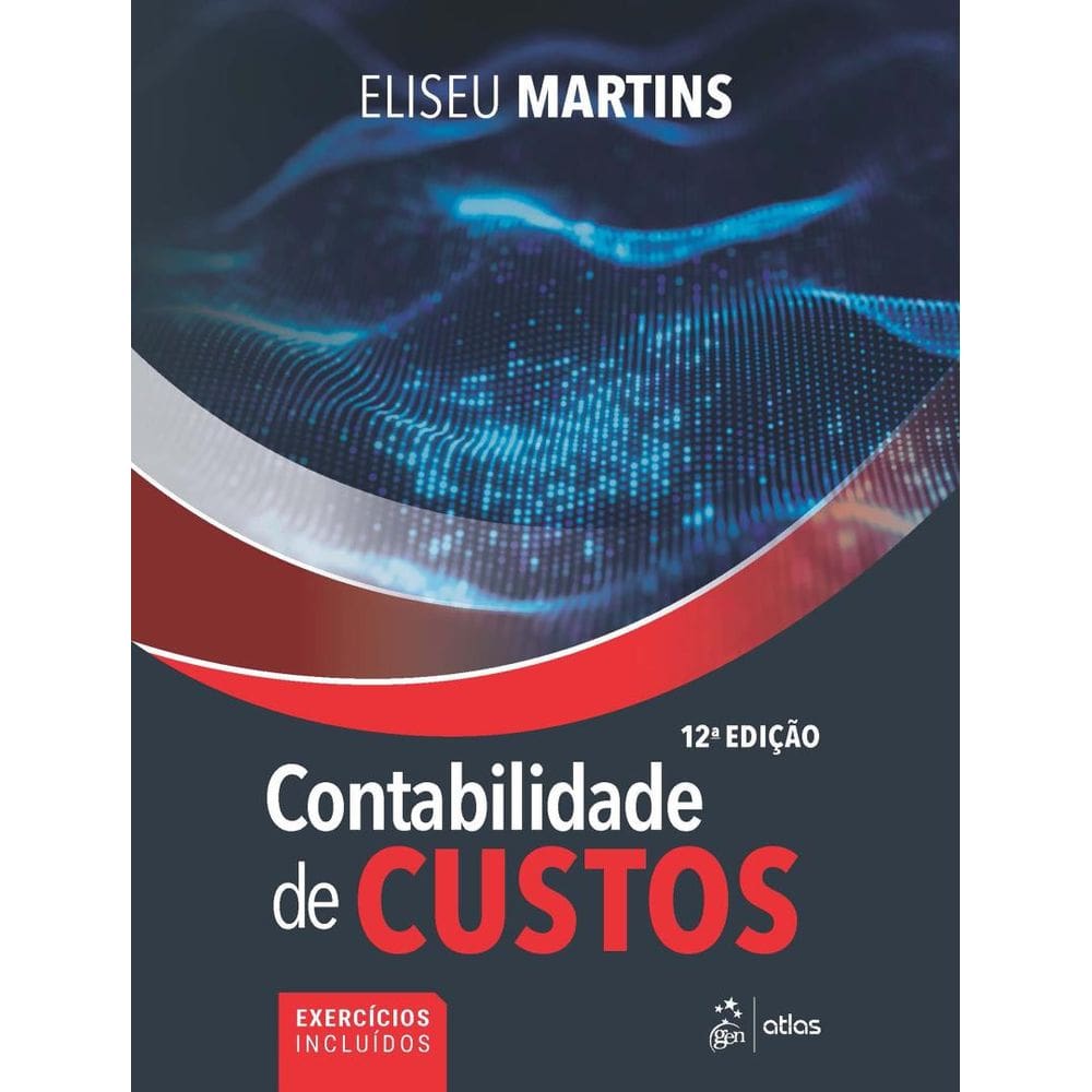 Contabilidade De Custos - 12ª Ed