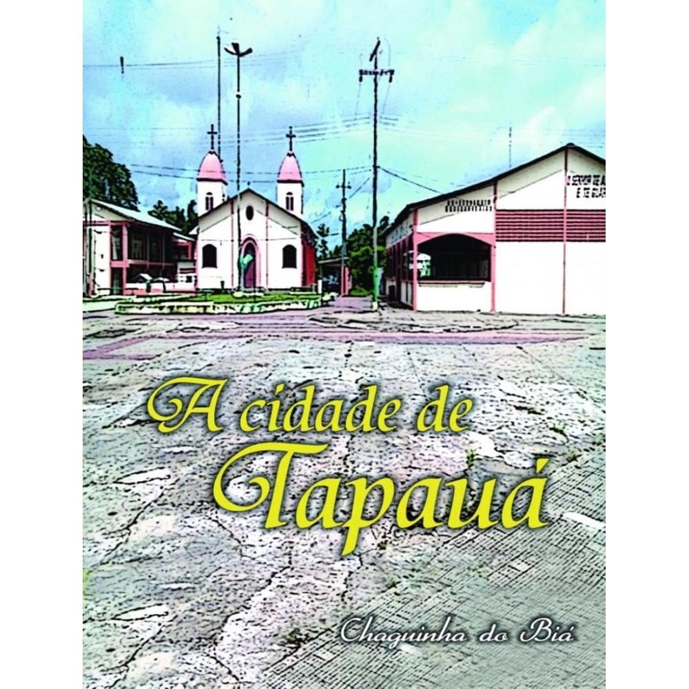 Cidade De Tapaua, A
