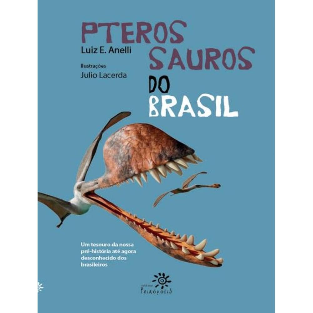 Pterossauros Do Brasil