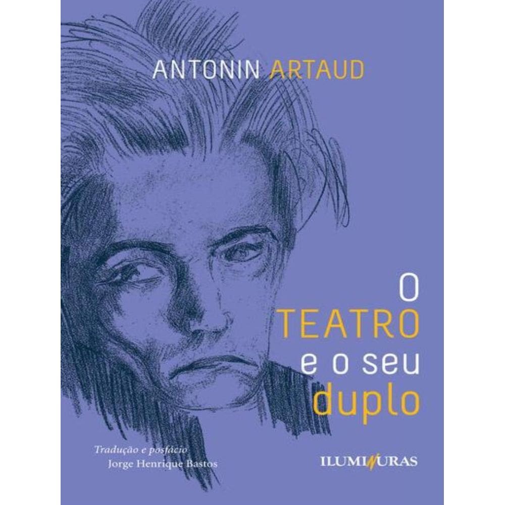 Teatro E O Seu Duplo, O