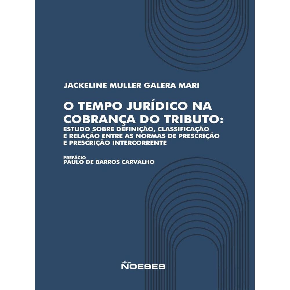 Tempo Juridico Na Cobranca Do Tributo, O