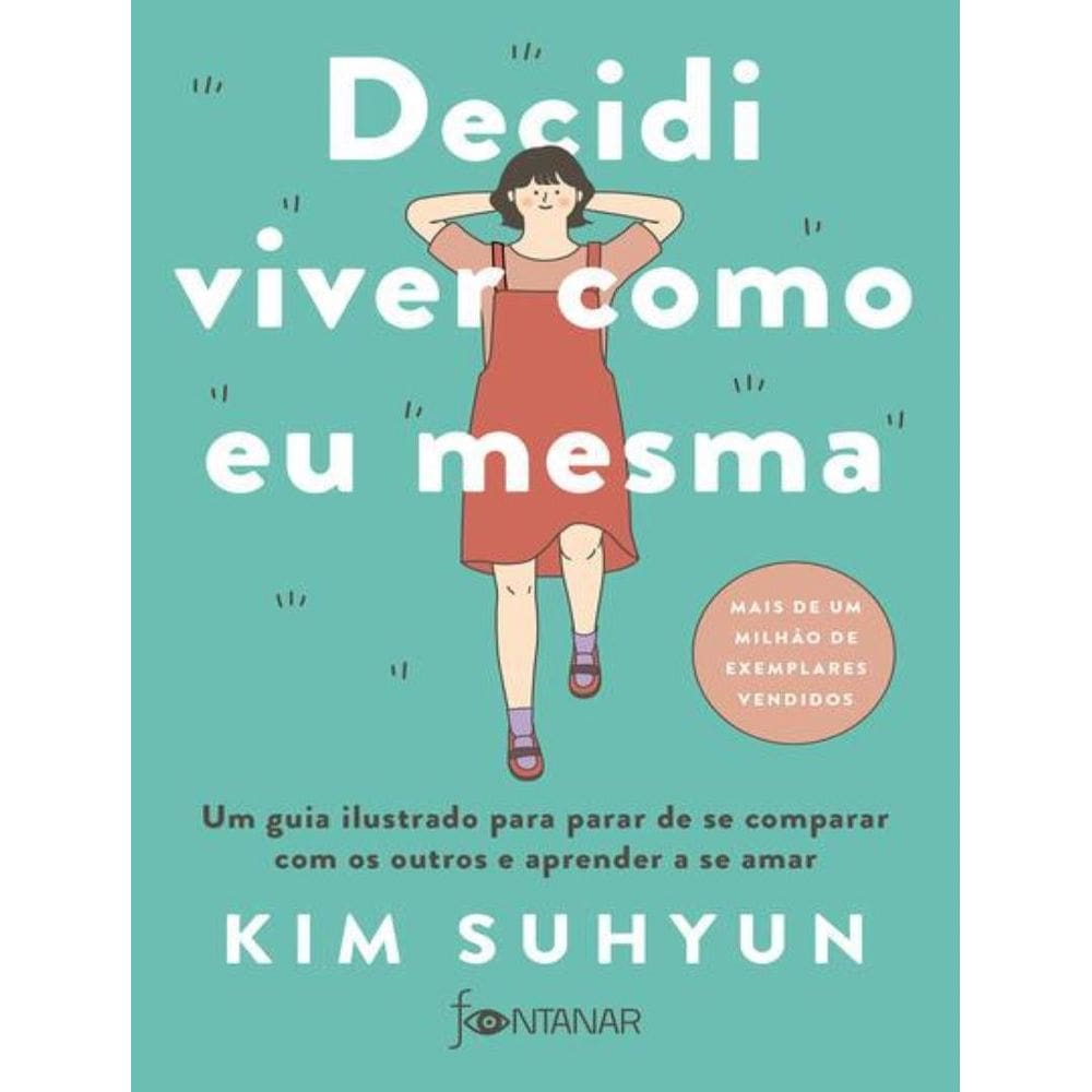 Decidi Viver Como Eu Mesma