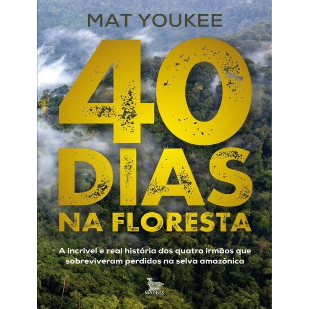 40 Dias Na Floresta