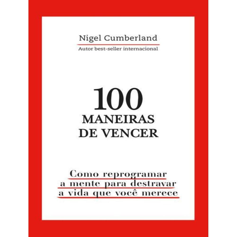 100 Maneiras De Vencer