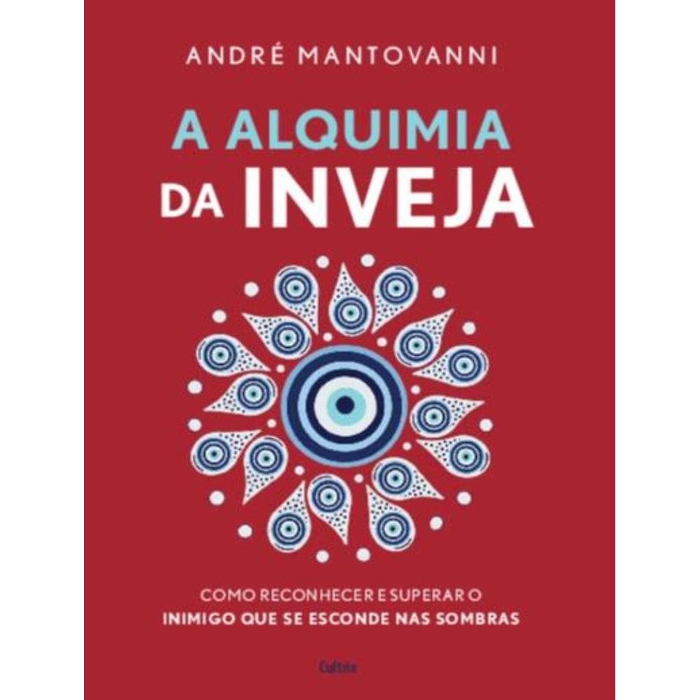 Alquimia Da Inveja, A