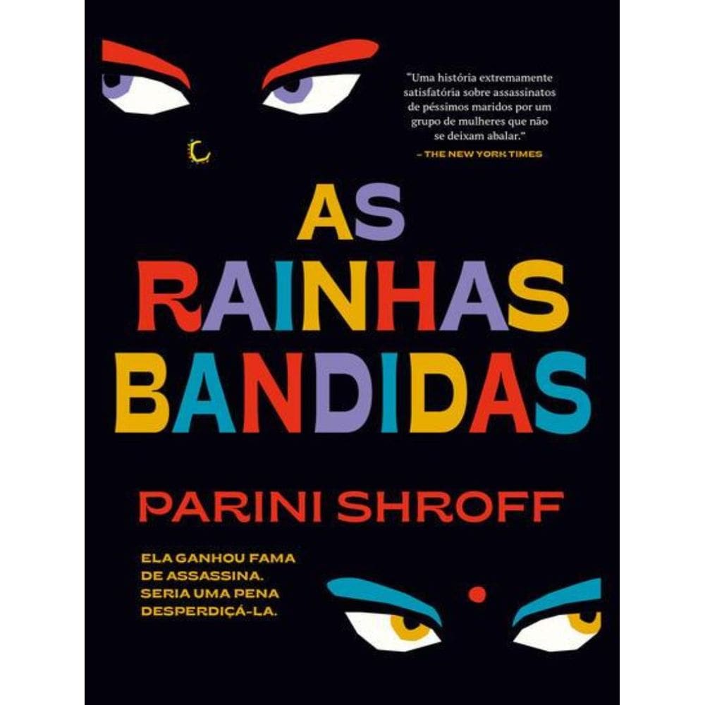 Rainhas Bandidas, As