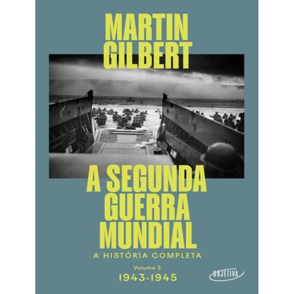 Segunda Guerra Mundial (Vol.2, 1943-1945),A