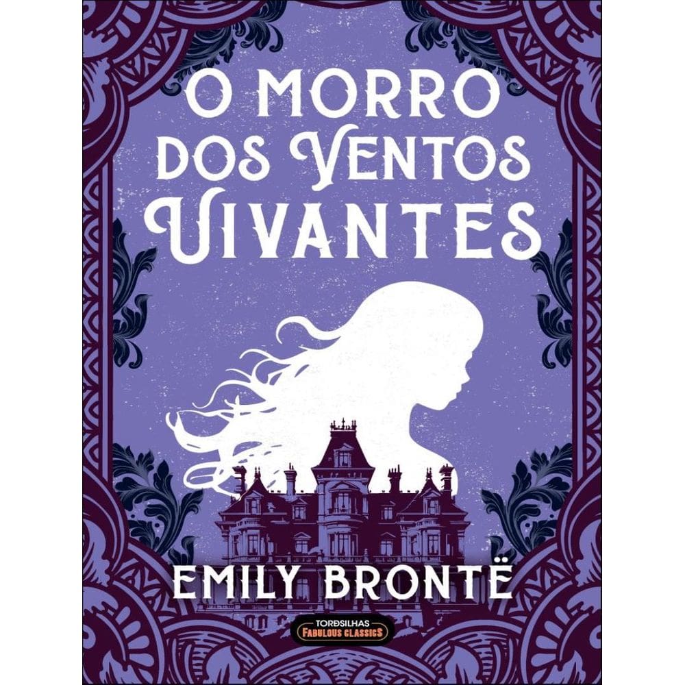 Morro Dos Ventos Uivantes, O