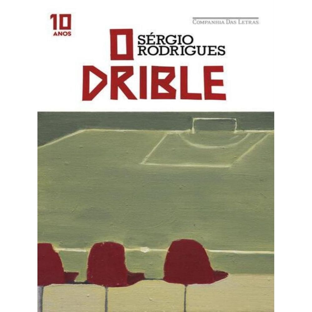 Drible (Edicao Especial De 10 Anos), O 2ªed
