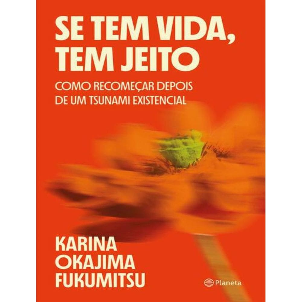 Se Tem Vida, Tem Jeito