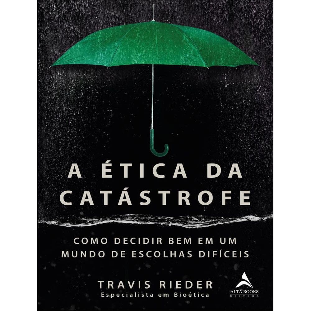 Etica Da Catastrofe, A