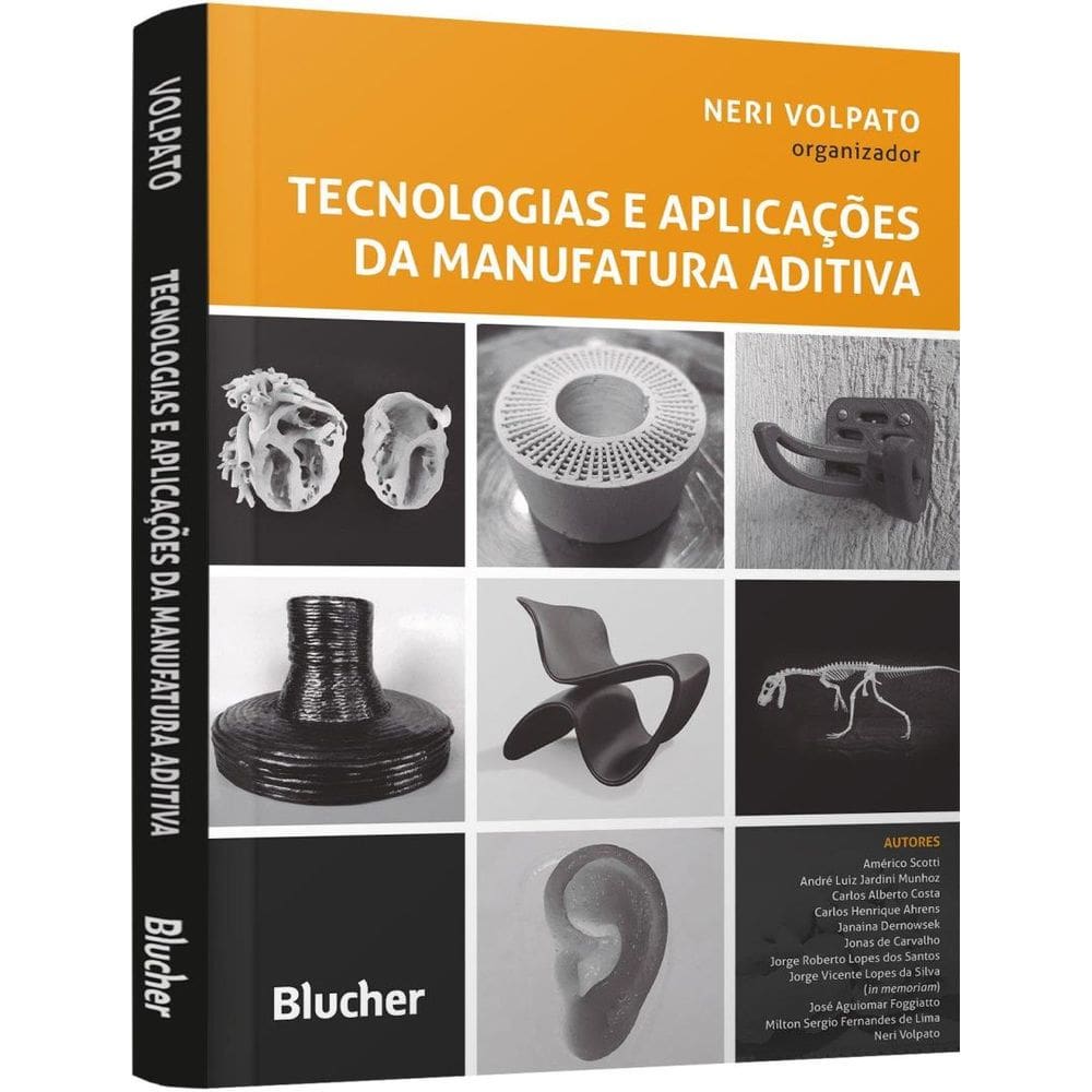 Tecnologias E Aplicacoes Da Manufatura Aditiva