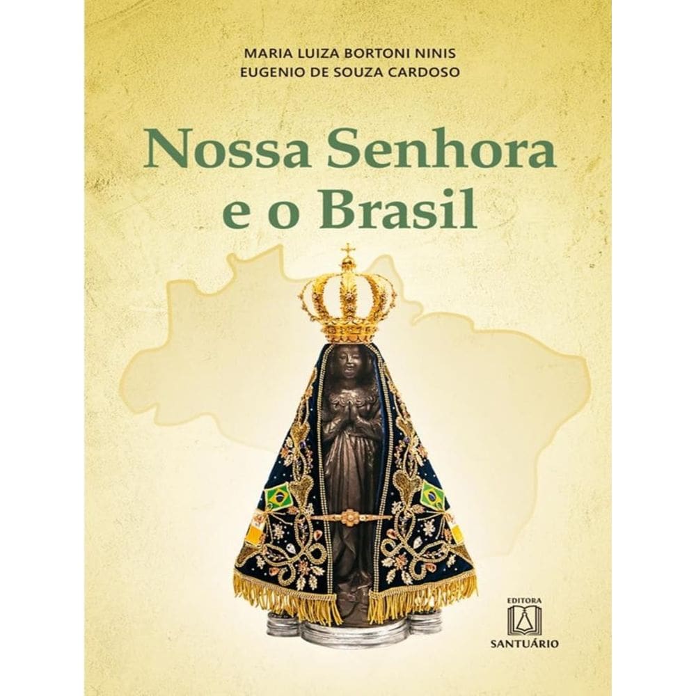 Nossa Senhora E O Brasil