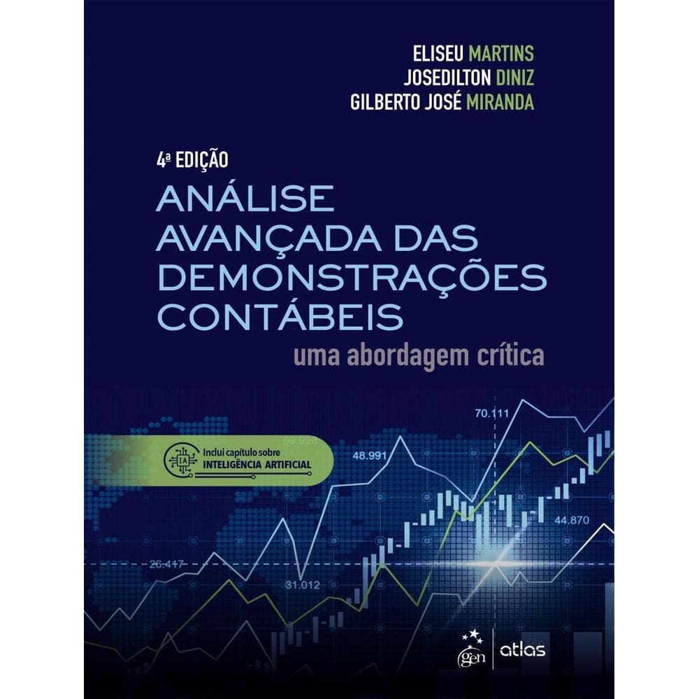 Analise Avancada Das Demonstracoes Contabeis - Uma Abordagem Critica - 4ªed