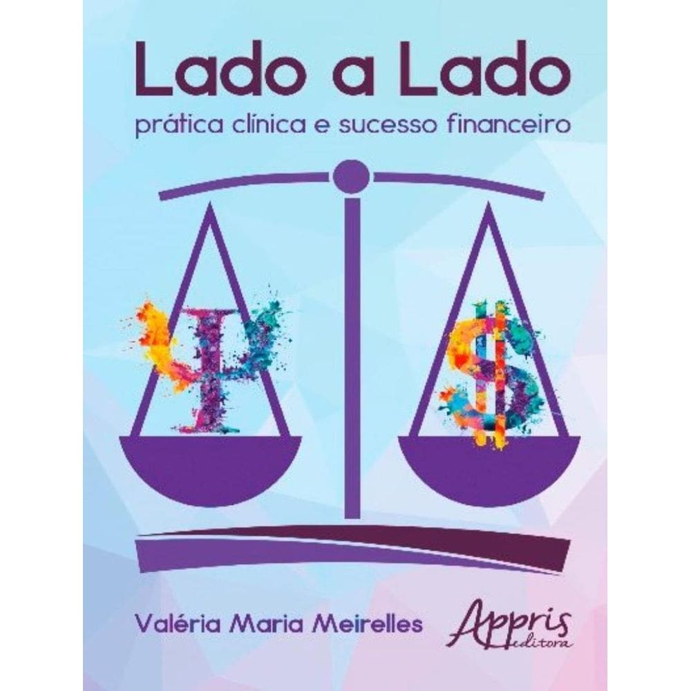 Lado A Lado - Pratica Clinica E Sucesso Financeiro