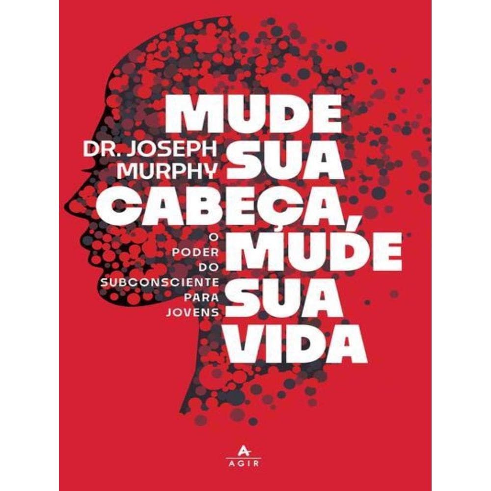 Mude Sua Cabeca, Mude Sua Vida