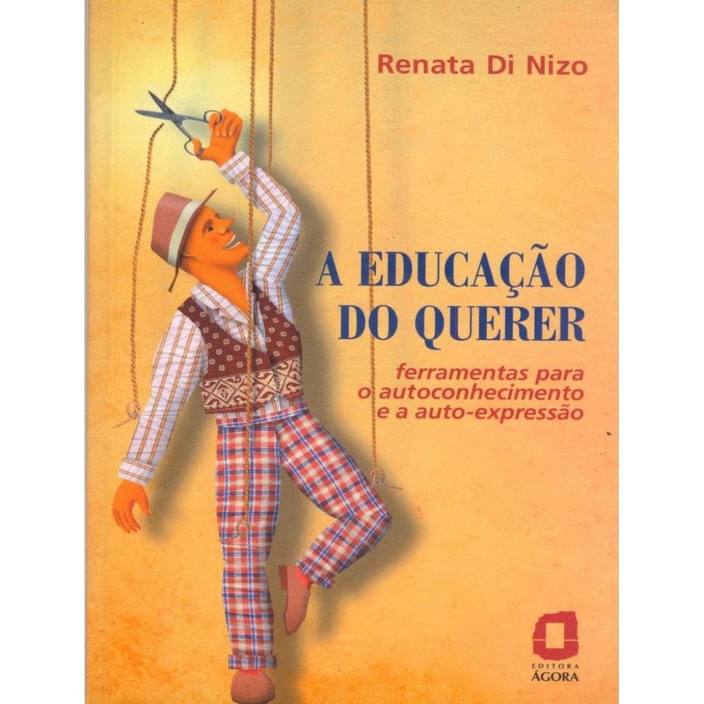 Educacao Do Querer, A