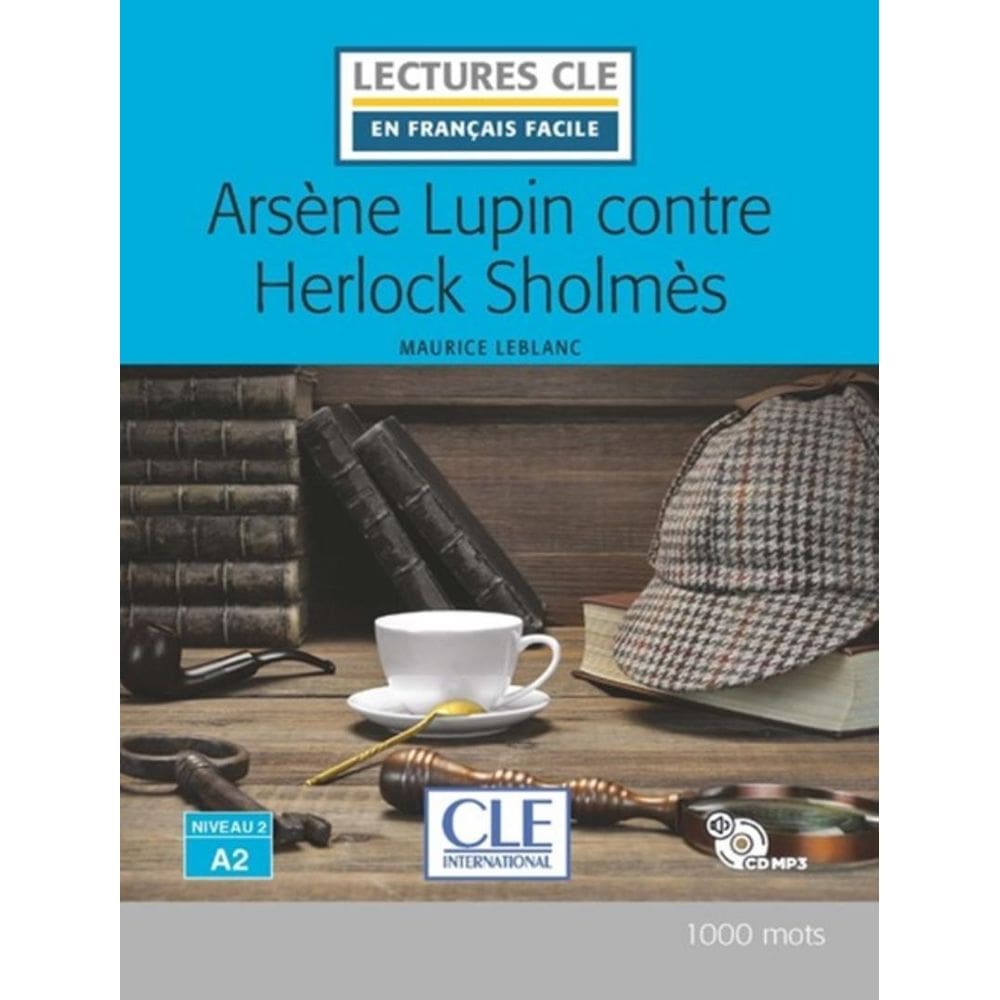 Arsene Lupin Contre Herlock Sholmes Niveau A2 - Livre + Audio Cd - 2Eme Ed