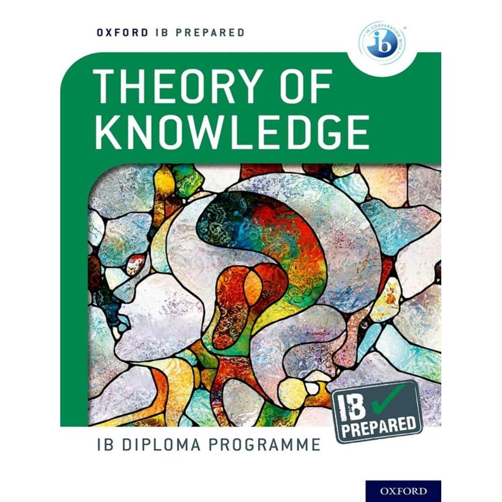 Oxford Ib Diploma Programme - Ib Prepared: Theory Of Knowledge